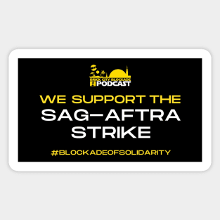 Blockade Of Solidarity | We Stand With SAG-AFTRA Strike Sticker